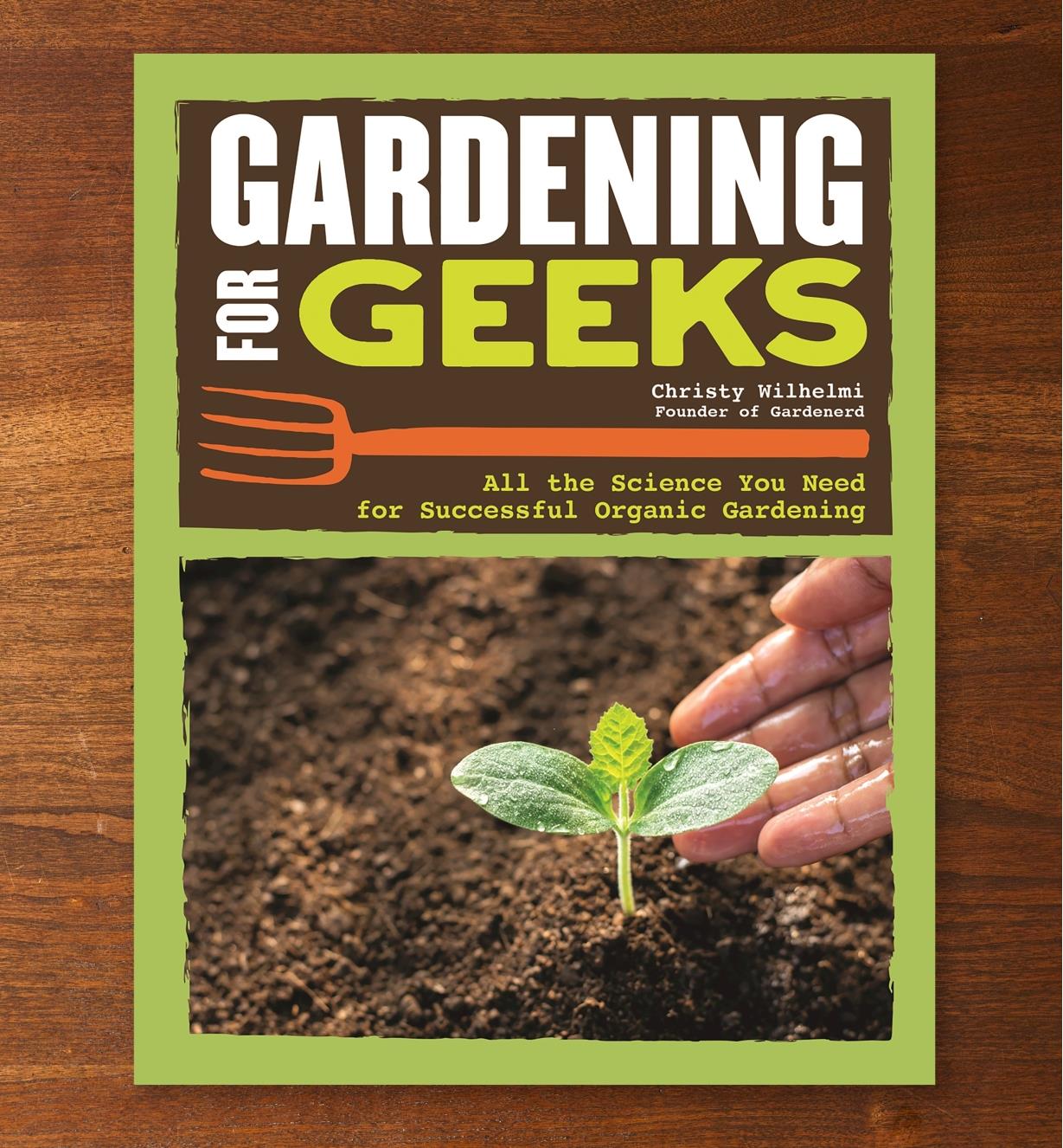 LA1108 - Gardening for Geeks