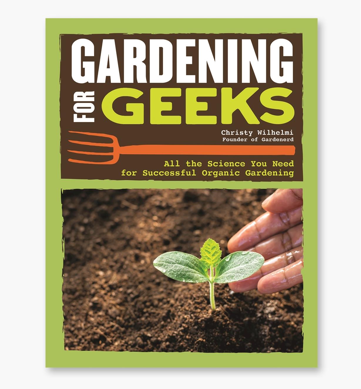 LA1108 - Gardening for Geeks