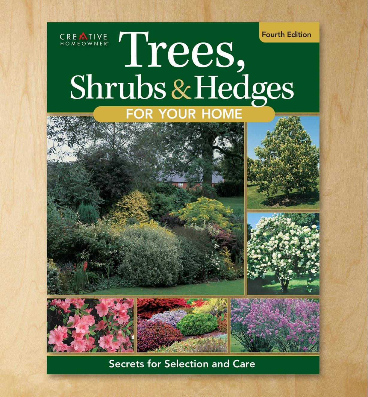 LA1136 - Trees, Shrubs & Hedges for Your Home, Fourth Edition