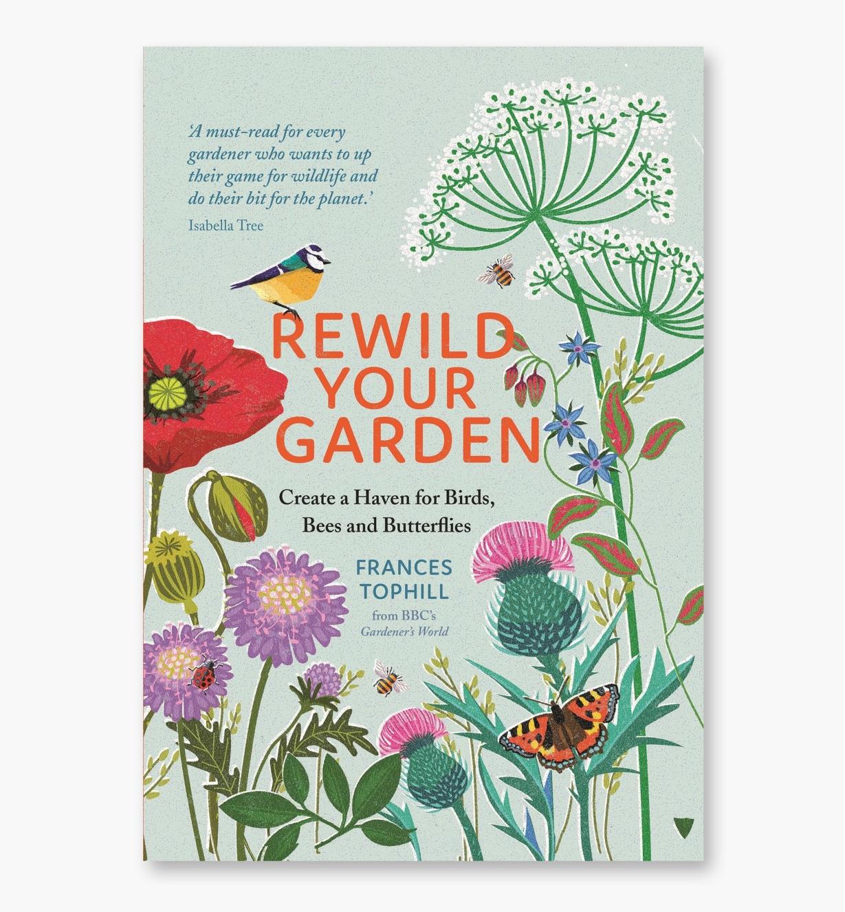 LA791 - Rewild Your Garden: Create a Haven for Birds Bees and Butterflies