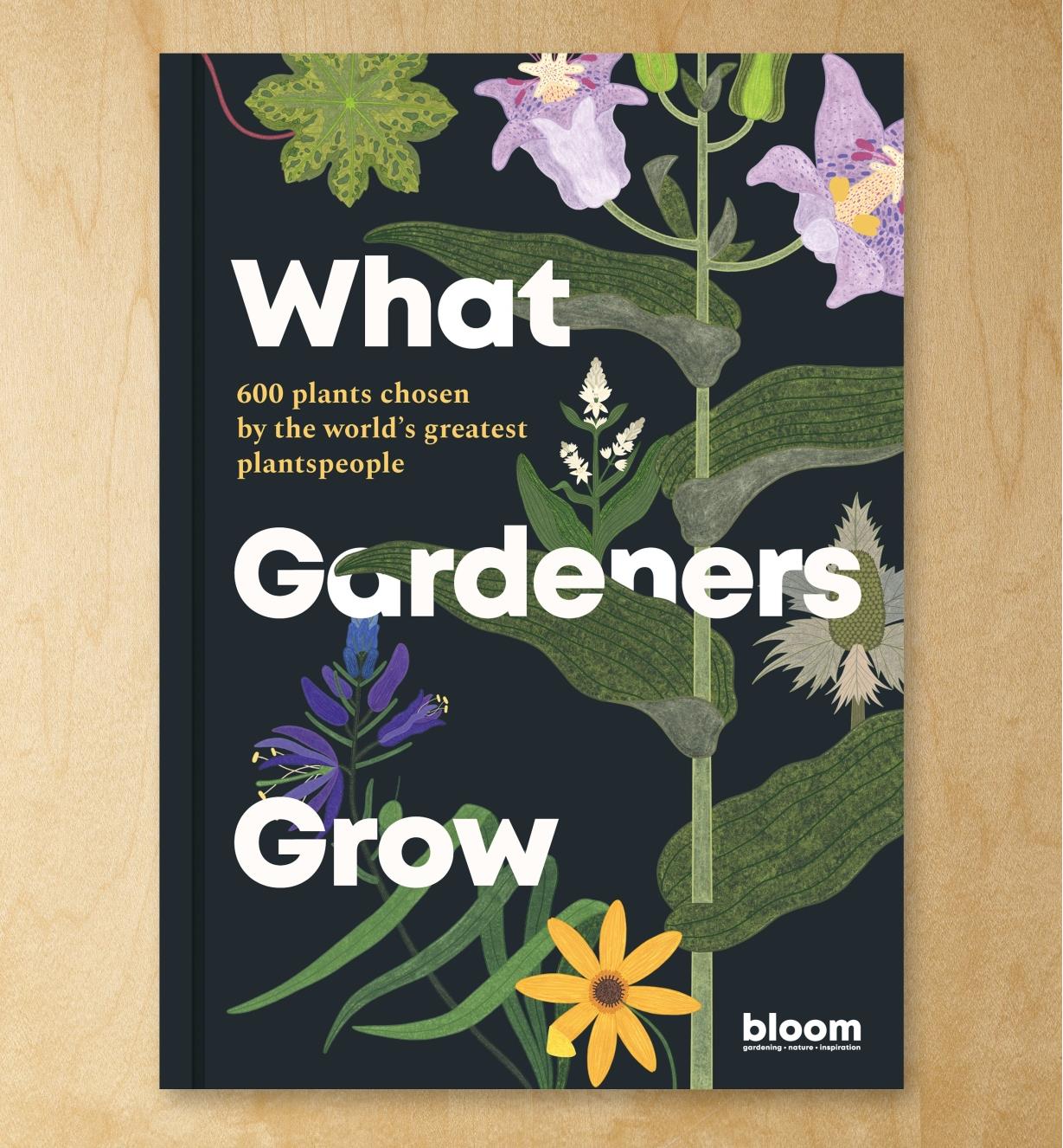 LD751 - What Gardeners Grow